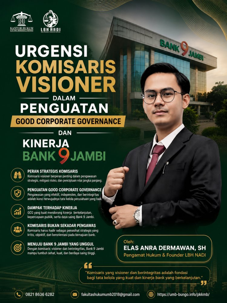 Urgensi Komisaris Visioner dalam Penguatan Good Corporate Governance dan Kinerja Bank 9 Jambi