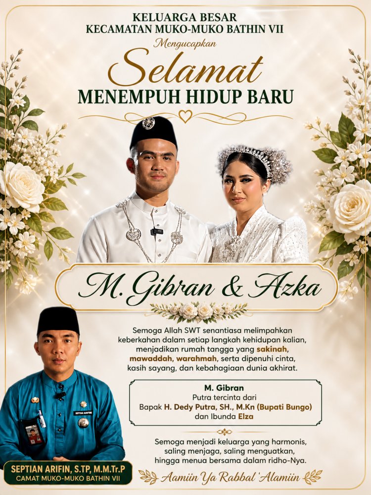 Camat Muko-muko Bathin VII Septian Arifin Ucapkan Selamat M. Gibran-Azka Resmi Menempuh Hidup Baru