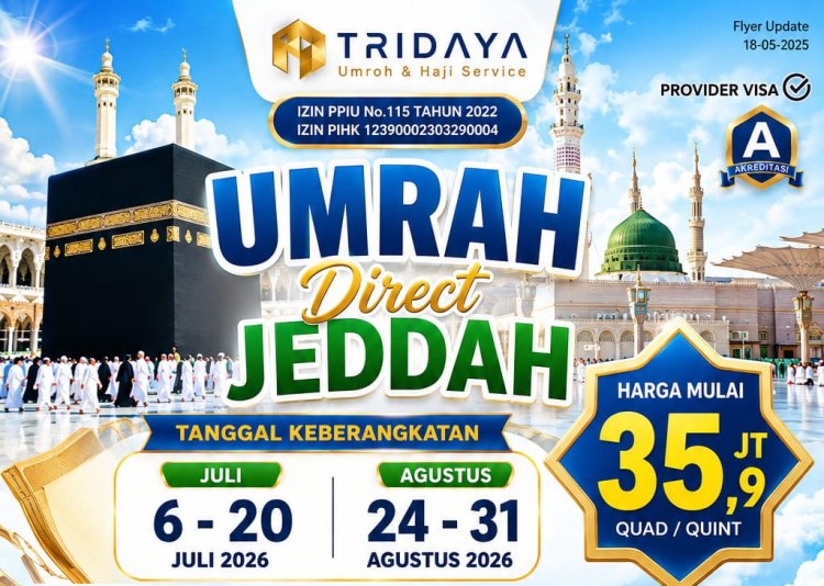 Tridaya Umroh & Haji Service Buka Paket Umrah Direct Jeddah, Harga Mulai Rp35,9 Juta