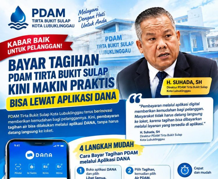 Bayar Tagihan PDAM Tirta Bukit Sulap Kini Makin Praktis, Bisa Lewat Aplikasi DANA
